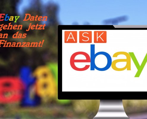 Ebay Daten gehen jetzt an das Finanzamt